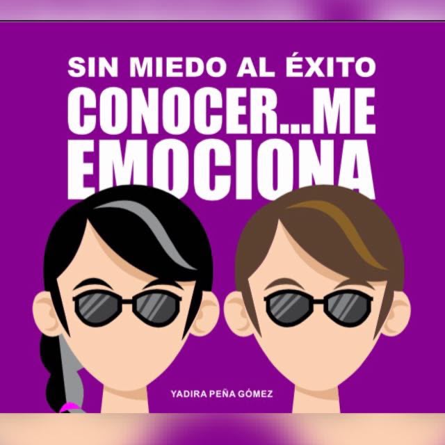 Sin miedo al éxito, conocer...me emociona
